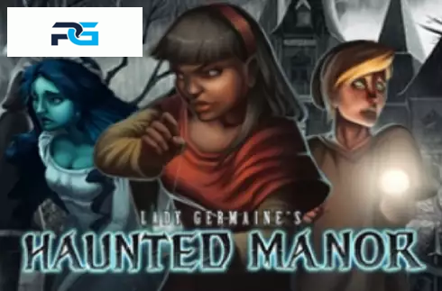 Lady Germaines Haunted Manor